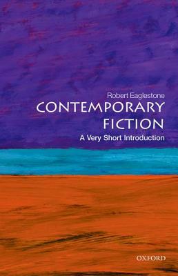 Contemporary Fiction by Robert Eaglestone