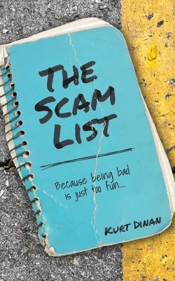 The Scam List by Kurt Dinan