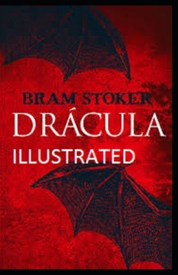 Dracula Illustrated by Bram Stoker