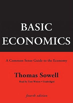 Basic Economics, Fourth Edition by Thomas Sowell