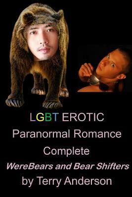 LGBT Erotic Paranormal Romance Complete Werebears and Bear Shifters by Terry Anderson