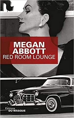 Red Room Lounge by Megan Abbott