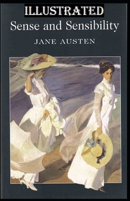 Sense and Sensibility Illustrated by Jane Austen