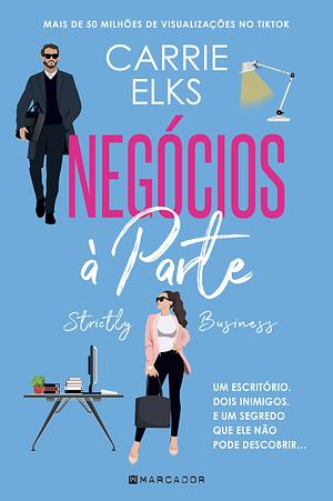 Negócios à Parte  by Carrie Elks