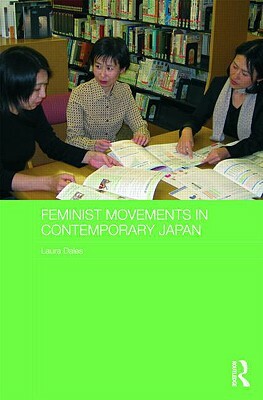 Feminist Movements in Contemporary Japan by Laura Dales
