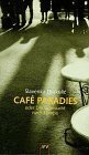 Cafe Paradies. Oder Die Sehnsucht nach Europa. by Slavenka Drakulić