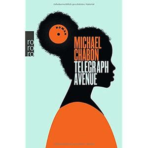 Telegraph Avenue by Michael Chabon