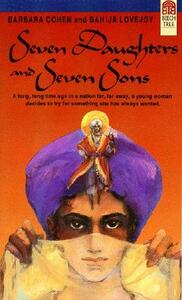 Seven Daughters and Seven Sons by Barbara Cohen, Bahija Lovejoy