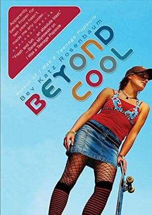 Beyond Cool by Bev Katz Rosenbaum