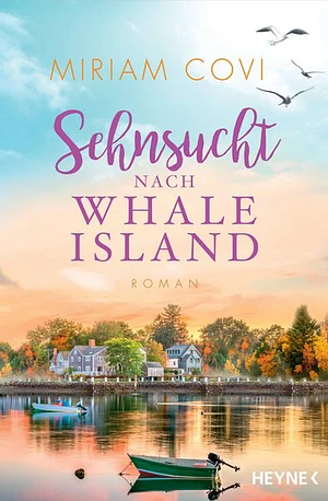 Sehnsucht nach Whale Island by Miriam Covi