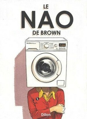 Le Nao de Brown by Glyn Dillon