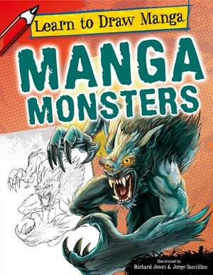 Manga Monsters by Richard Jones, Jorge Santillan