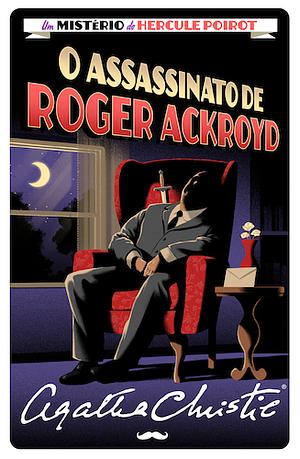 O Assassinato de Roger Ackroyd by Agatha Christie