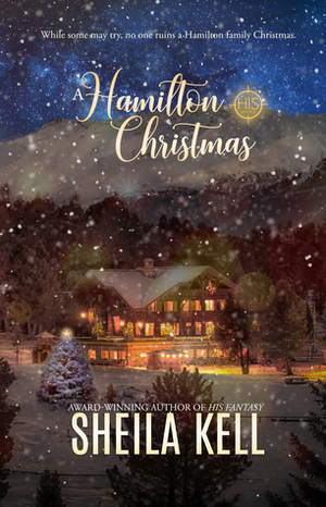 A Hamilton Christmas by Sheila Kell