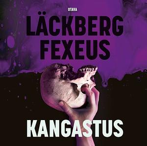 Kangastus by Henrik Fexeus, Camilla Läckberg