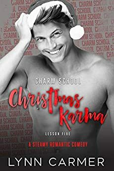 Charm School Christmas Karma by Lynn Carmer