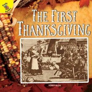 The First Thanksgiving by Terri Fields