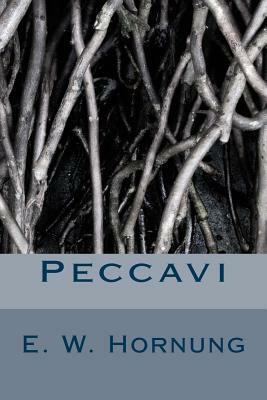 Peccavi by E. W. Hornung