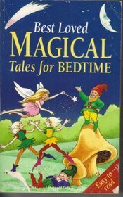 Best Loved Magical Tales for Bedtime by Nicola Baxter, Duncan Gutteridge