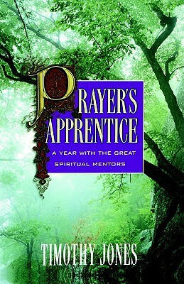 Prayer's Apprentice by Timothy Jones