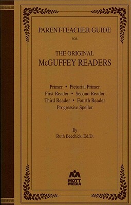 Parent-Teacher Guide for the Original McGuffey Readers by Ruth Beechick