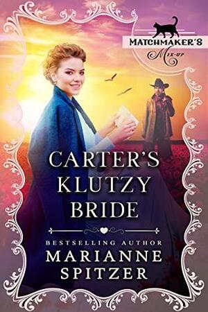 Carter's Klutzy Bride by Marianne Spitzer