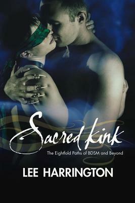 Sacred Kink by Lee Harrington