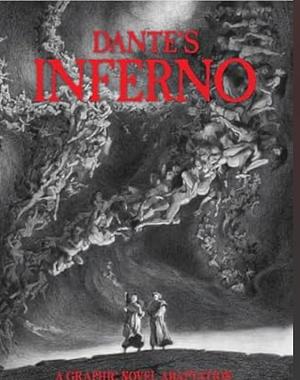 Dante's Inferno: a Graphic Novel Adaptation by Gustave Doré, Joseph Lanzara, Dante Alighieri