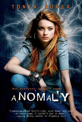 Anomaly by Tonya Kuper