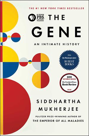 [By Siddhartha Mukherjee ] The Gene: An Intimate History by Siddhartha Mukherjee