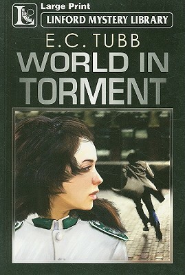 World in Torment by E. C. Tubb