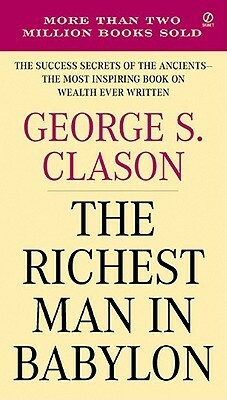 The Richest Man in Babylon by George S. Clason