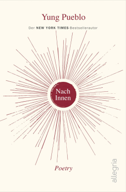 Nach Innen: Poetry | Kraftvolle und inspirierende Poesie vom New-York-Times-Bestsellerautor by Yung Pueblo