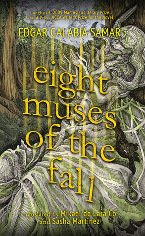 Eight Muses of the Fall by Gem Leonard Boy, Sasha Martinez, Mikael de Lara Co, Edgar Calabia Samar