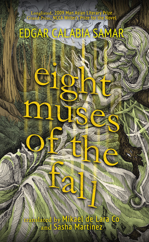 Eight Muses of the Fall by Edgar Calabia Samar, Mikael de Lara Co, Gem Leonard Boy, Sasha Martinez