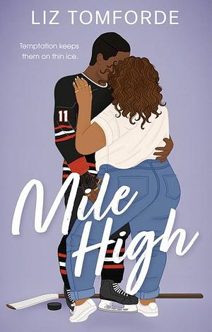 Mile High by Liz Tomforde