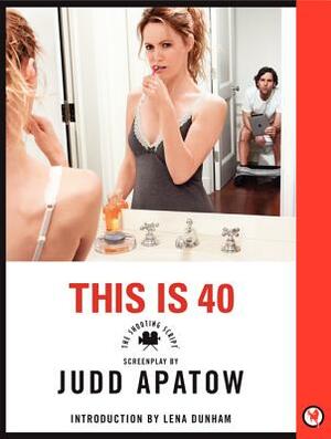This Is 40 by Judd Apatow