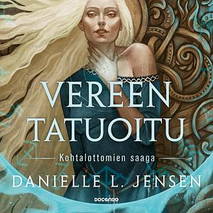 Vereen tatuoitu by Danielle L. Jensen