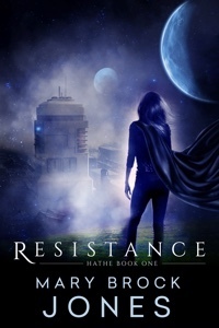 Resistance by Mary Brock Jones