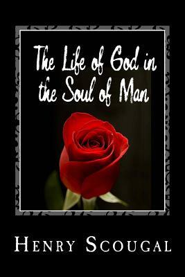 The Life of God in the Soul of Man by Henry Scougal