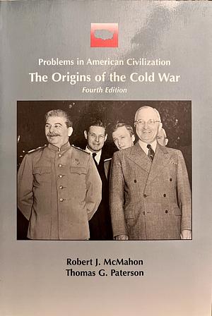 The Origins of the Cold War by Robert J. McMahon