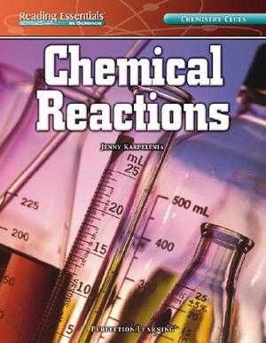 Chemical Reactions by Jenny Karpelenia