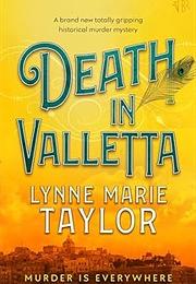 Death in Valletta by Lynne Marie Taylor