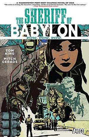 The Sheriff of Babylon, Volume 2: Pow. Pow. Pow. by Mitch Gerads, Tom King, John Paul Leon, Travis Lanham, Saida Temofonte