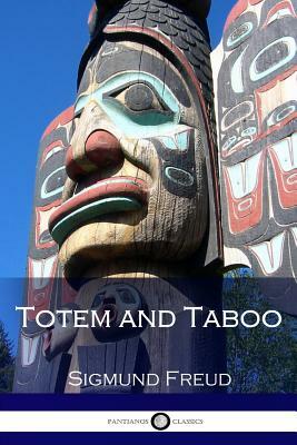 Totem and Taboo by Sigmund Freud