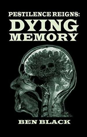 Dying Memory by Ian Graham, Ben Black