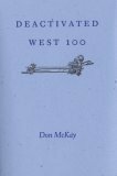 Deactivated West 100 by Don Mckay