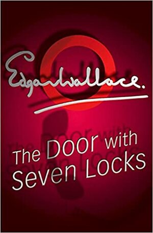 Вратата със седемте ключалки by Edgar Wallace, Едгар Уолъс
