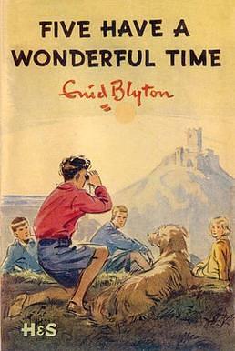 Five Have a Wonderful Time by Enid Blyton