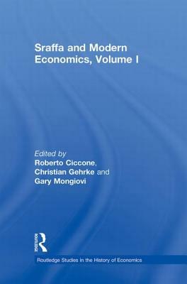 Sraffa and Modern Economics, Volume I by 